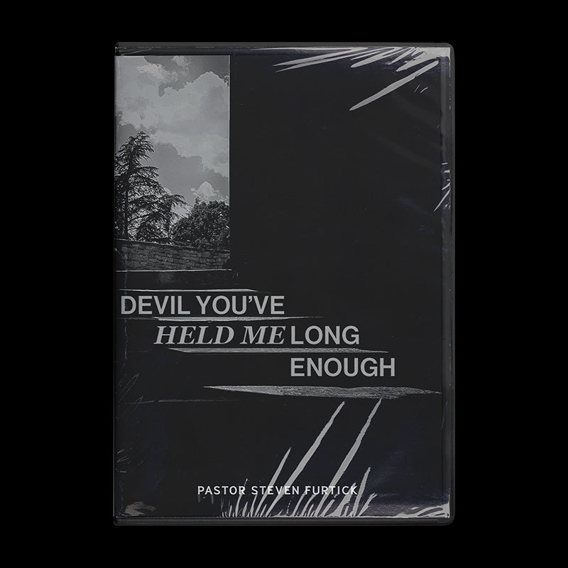 Devil You’ve Held Me Long Enough