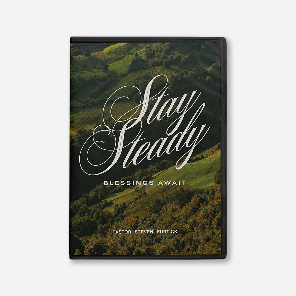Stay Steady: Blessings Await