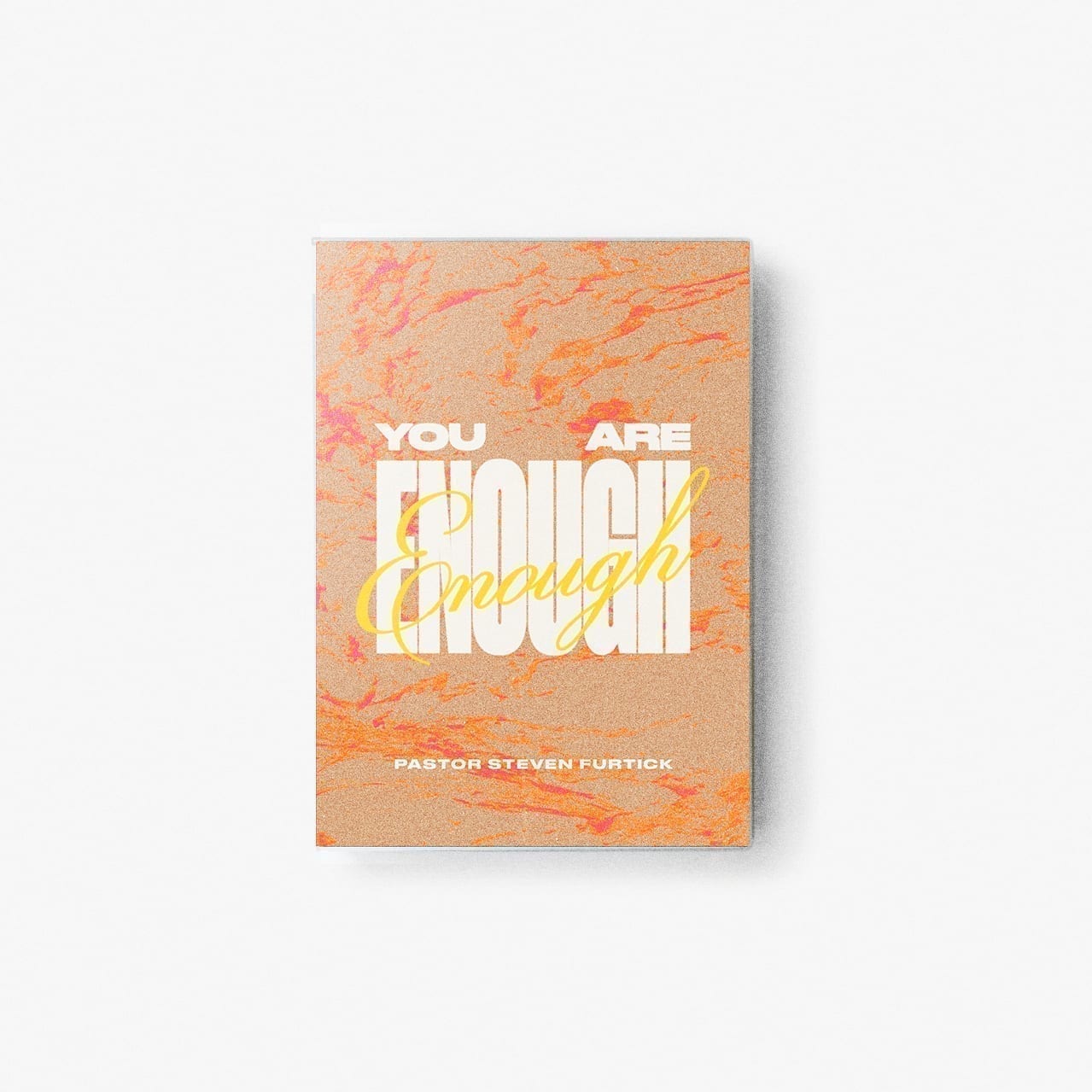 You Are Enough
