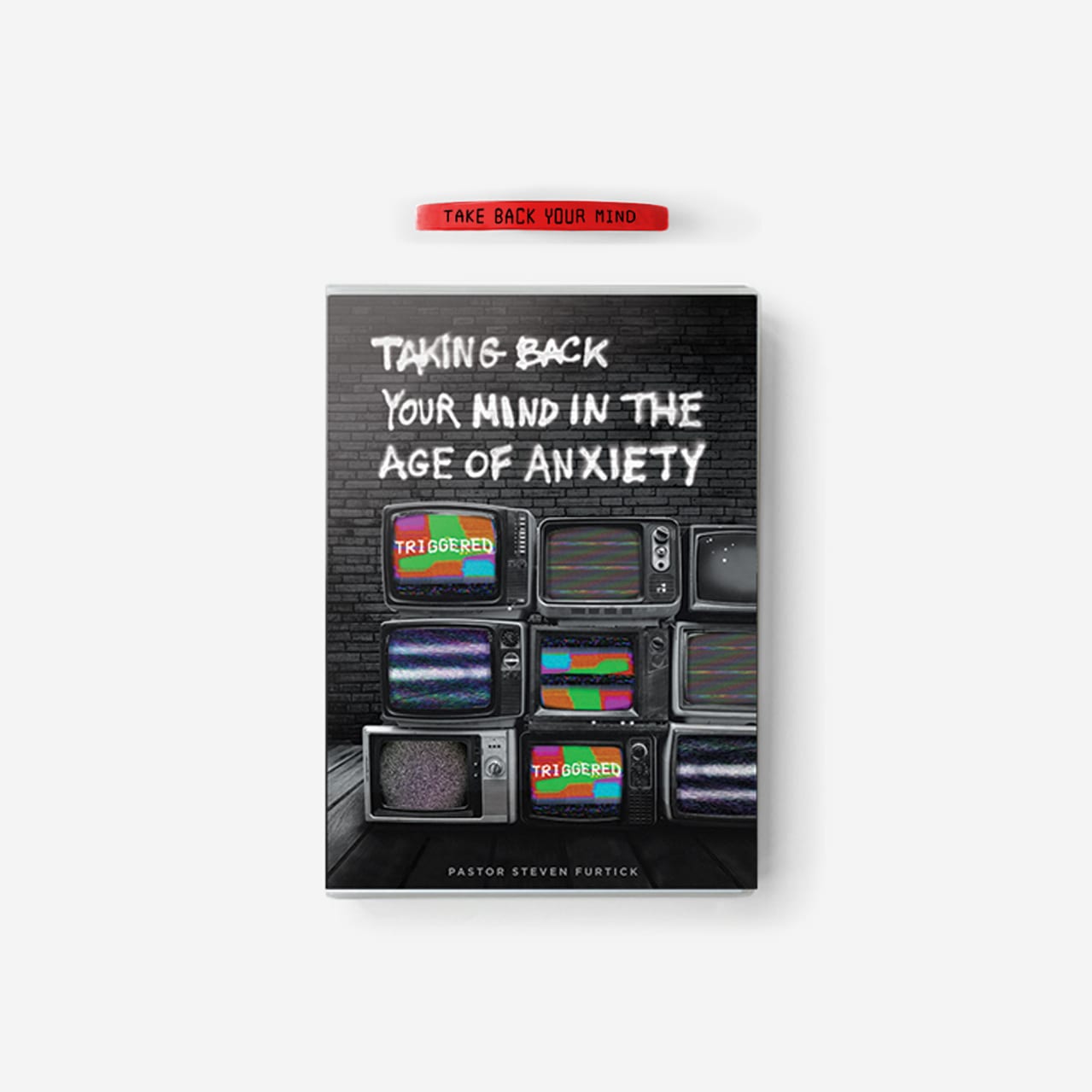 Triggered: Taking Back Your Mind in the Age of Anxiety