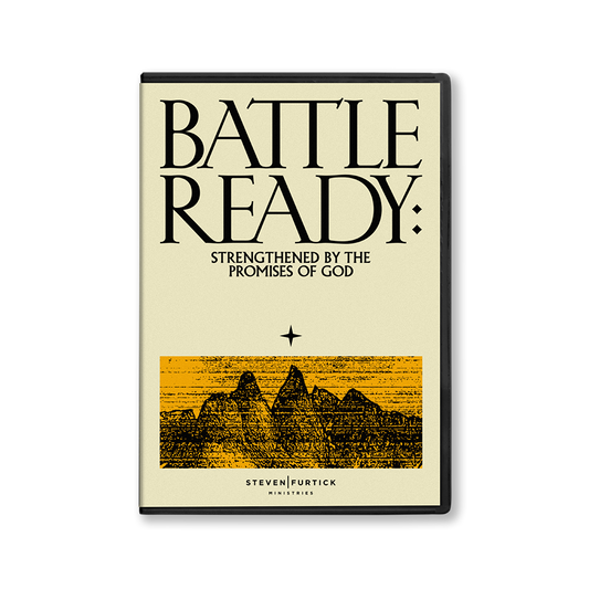 Battle Ready: Strengthened By The Promises of God