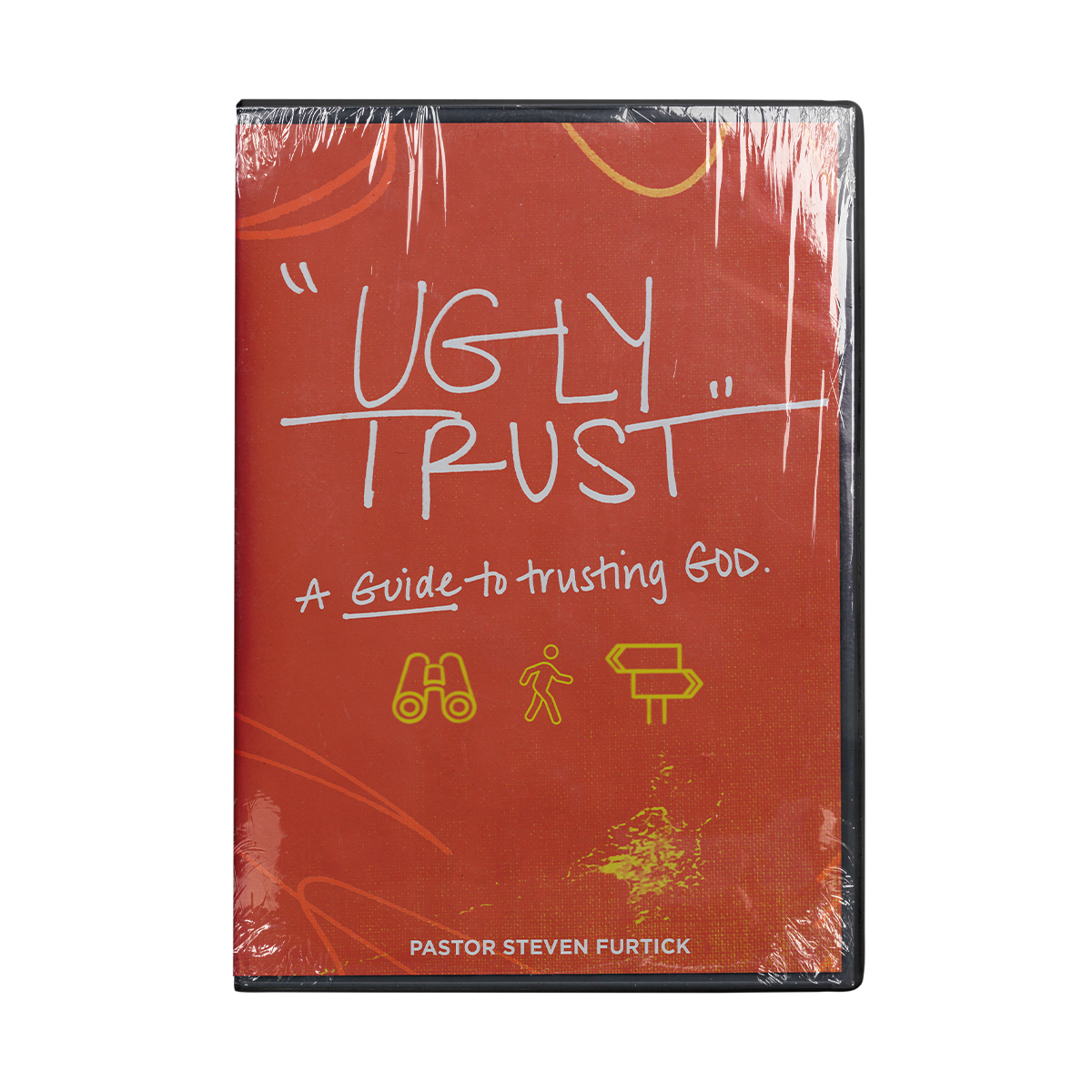 Ugly Trust: A Guide To Trusting God