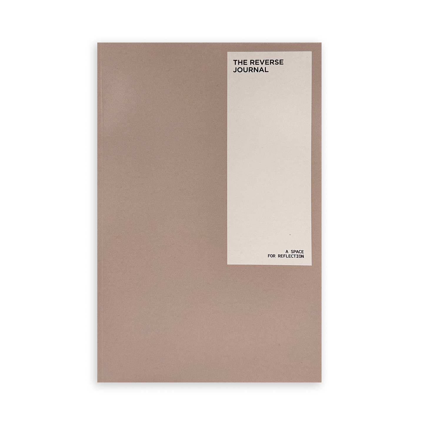 The Reverse Journal: A 28-Day Guided Journal